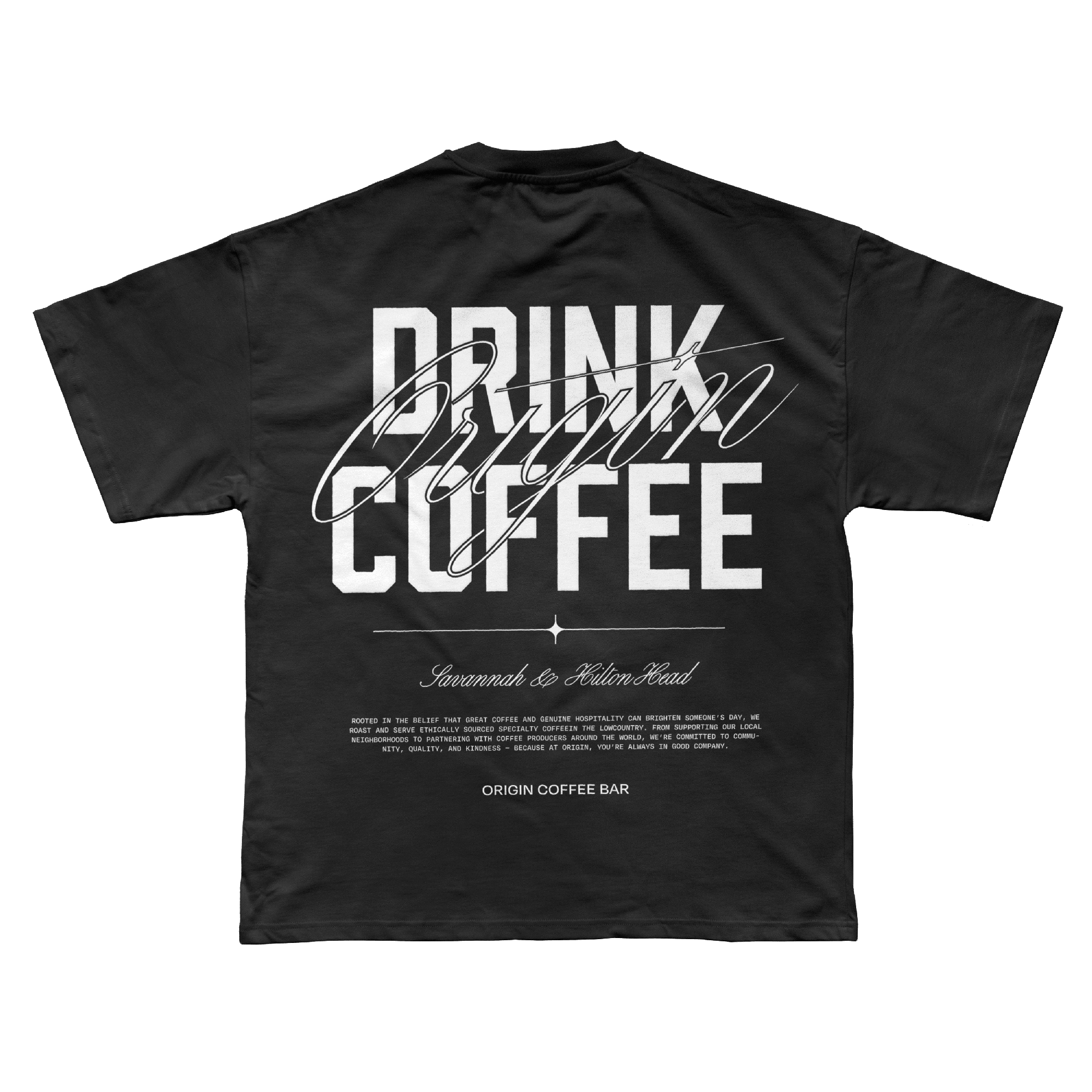 Drink Coffee T-Shirt - Origin Coffee Bar